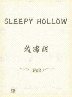 SLEEPY HOLLOW